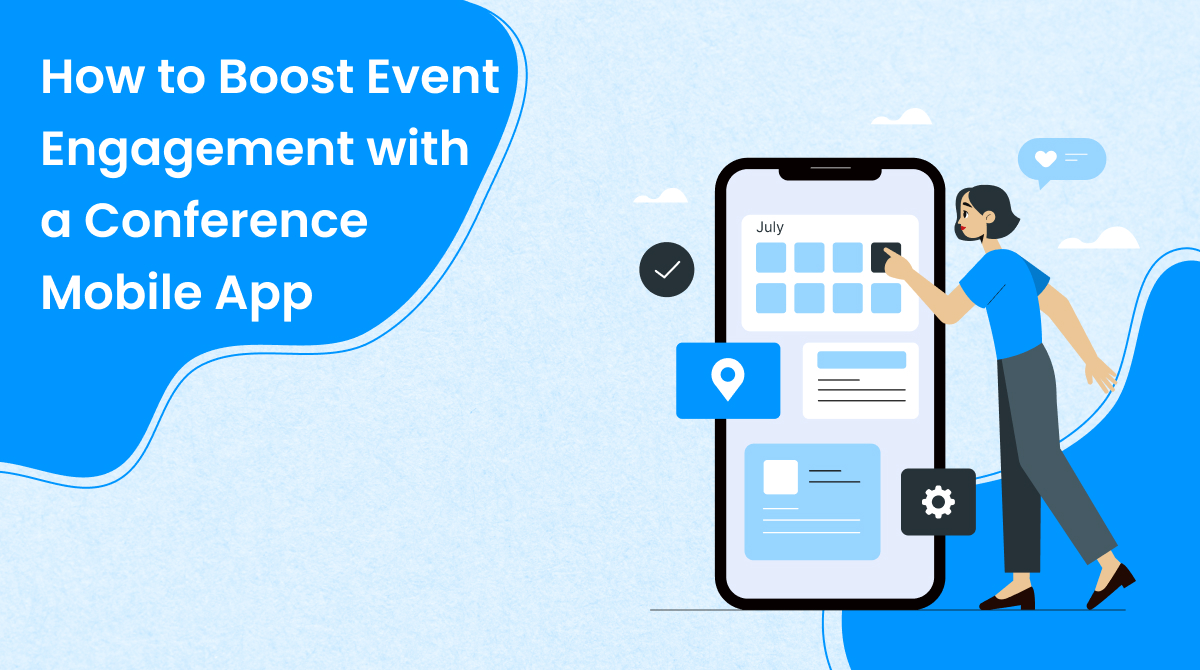 Boost Event Engagement With Mobile App