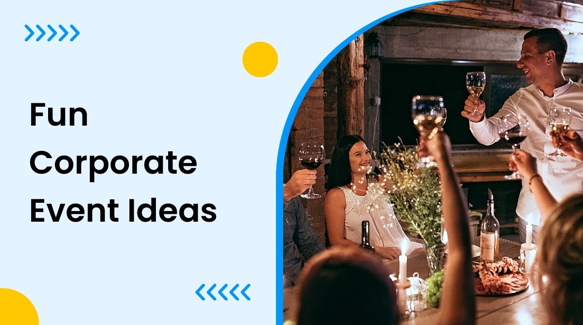 Fun Corporate Event Ideas