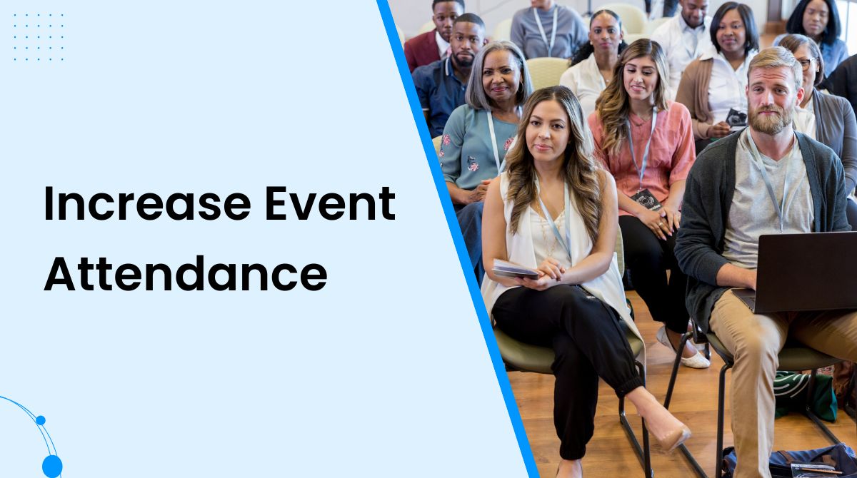 Increase Event Attendance