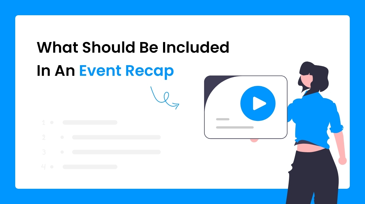 What Should Be An Event Recap